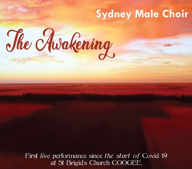 Sydney Male Choir - The Awakening